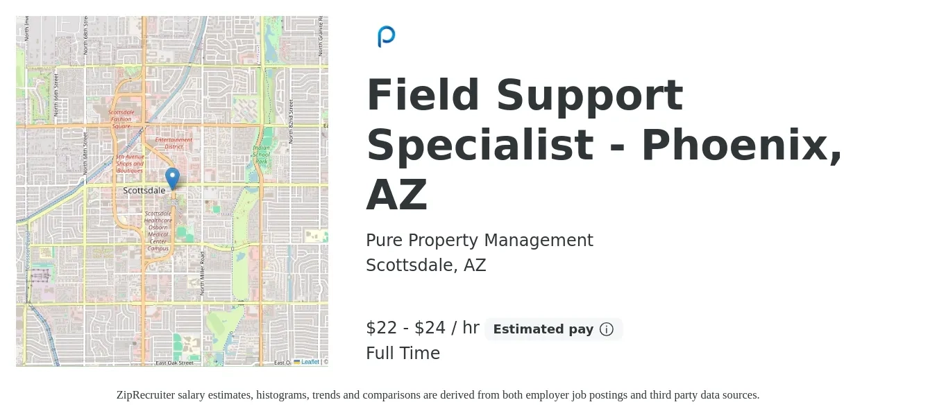 Pure Property Management job posting for a Field Support Specialist - Phoenix, AZ in Scottsdale, AZ with a salary of $23 to $25 Hourly with a map of Scottsdale location.