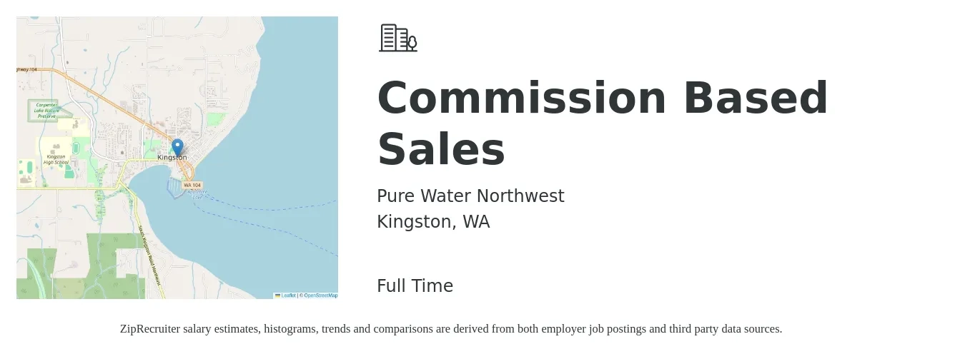 Pure Water Northwest job posting for a Commission Based Sales in Kingston, WA with a salary of $54,700 to $95,100 Yearly with a map of Kingston location.