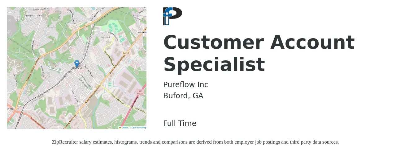Pureflow Inc job posting for a Customer Account Specialist in Buford, GA with a salary of $17 to $26 Hourly with a map of Buford location.