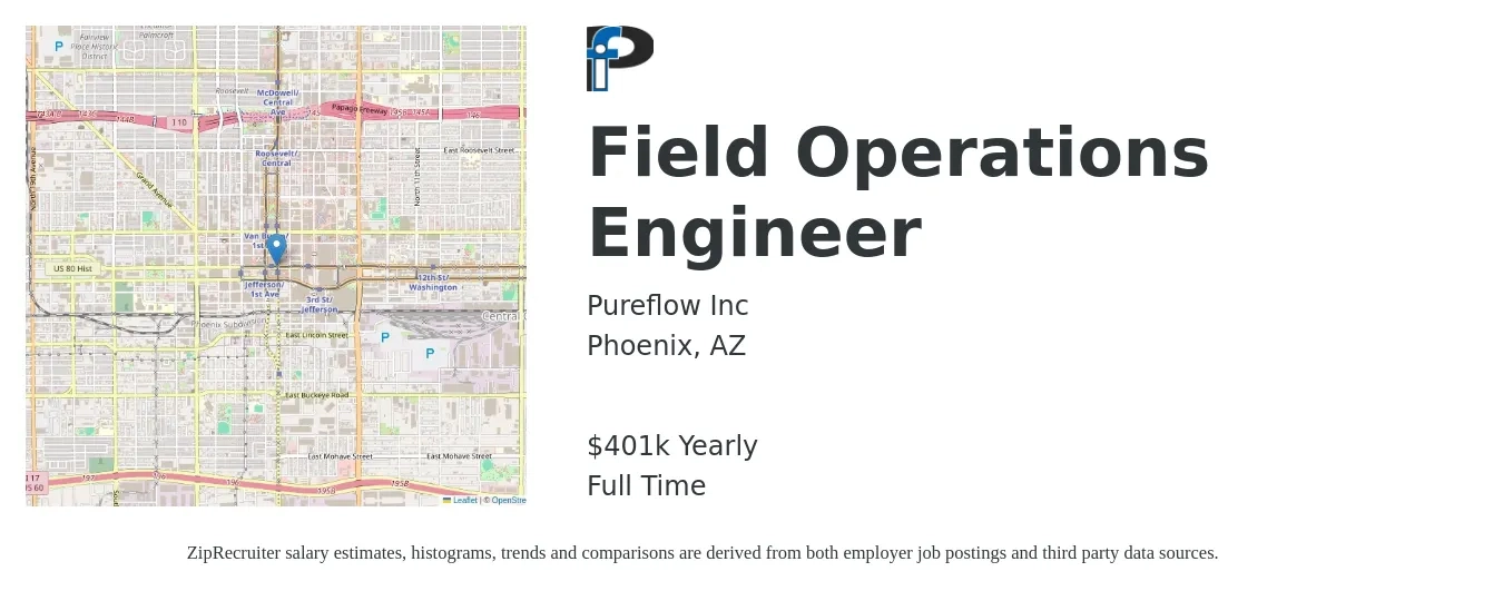 Pureflow Inc job posting for a Field Operations Engineer in Phoenix, AZ with a salary of $401,000 Yearly with a map of Phoenix location.