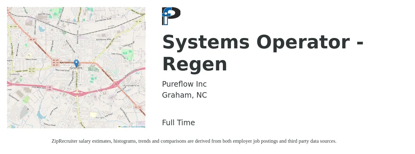 Pureflow Inc job posting for a Systems Operator - Regen in Graham, NC with a salary of $16 to $32 Hourly with a map of Graham location.
