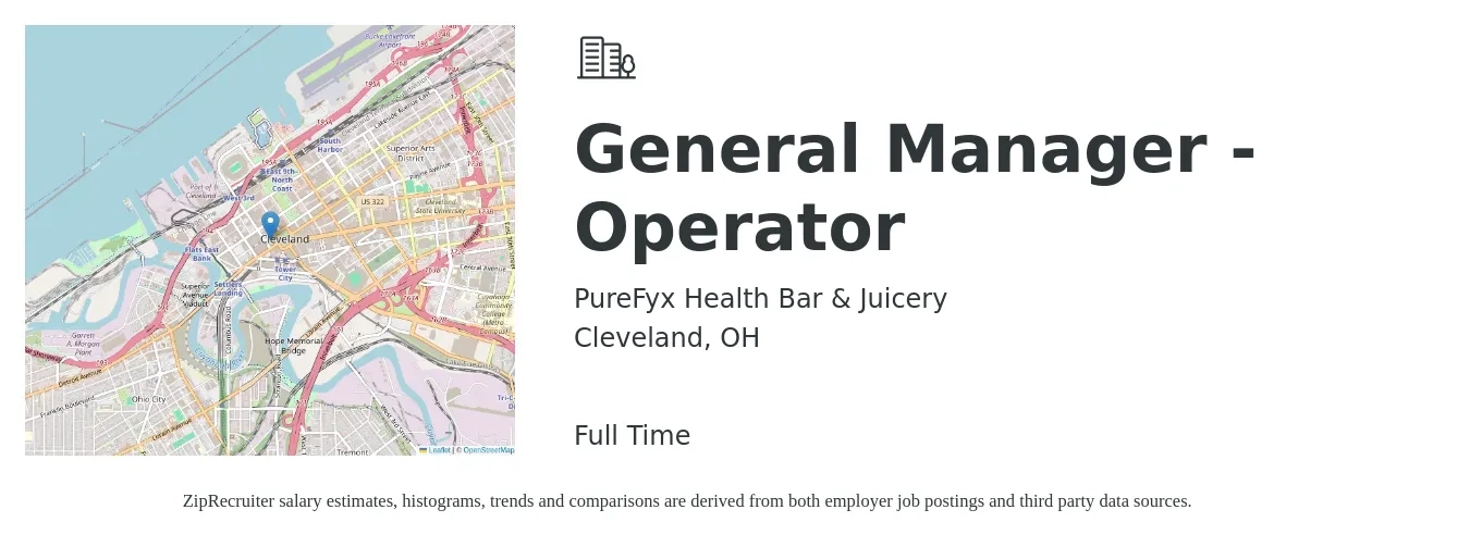 PureFyx Health Bar & Juicery job posting for a General Manager - Operator in Cleveland, OH with a salary of $49,100 to $73,500 Yearly with a map of Cleveland location.