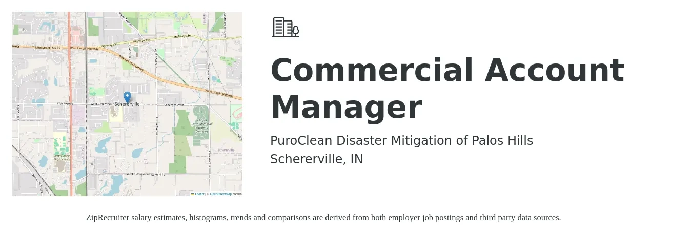 PuroClean Disaster Mitigation of Palos Hills job posting for a Commercial Account Manager in Schererville, IN with a salary of $60,000 Yearly with a map of Schererville location.