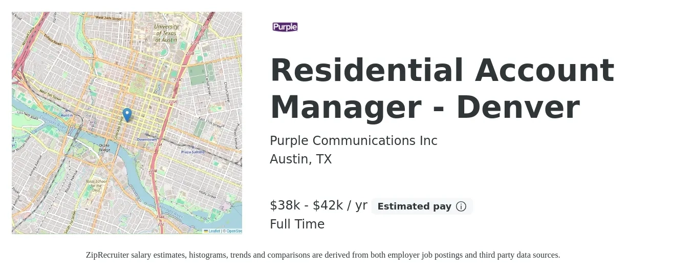 Purple Communications Inc job posting for a Residential Account Manager - Denver in Austin, TX with a salary of $38,000 to $42,000 Yearly with a map of Austin location.