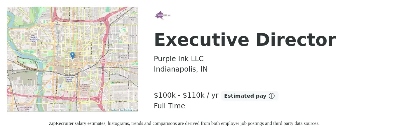 Purple Ink LLC job posting for a Executive Director in Indianapolis, IN with a salary of $100,000 to $110,000 Yearly with a map of Indianapolis location.
