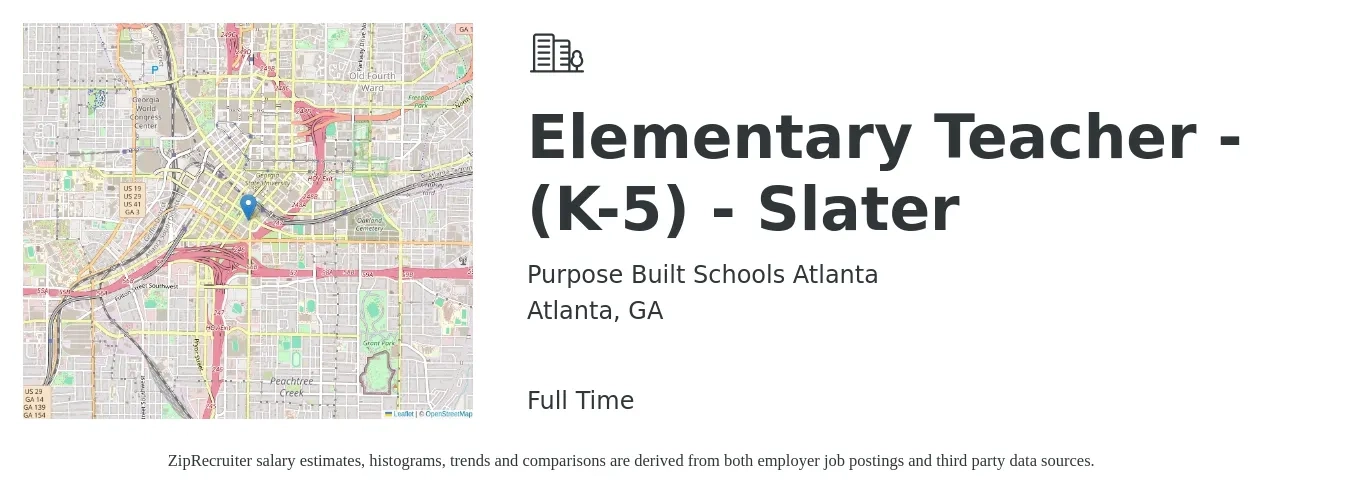 Purpose Built Schools Atlanta job posting for a Elementary Teacher - (K-5) - Slater in Atlanta, GA with a salary of $38,600 to $52,000 Yearly with a map of Atlanta location.