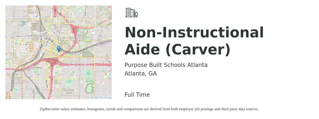 Purpose Built Schools Atlanta job posting for a Non-Instructional Aide (Carver) in Atlanta, GA with a salary of $12 to $17 Hourly with a map of Atlanta location.