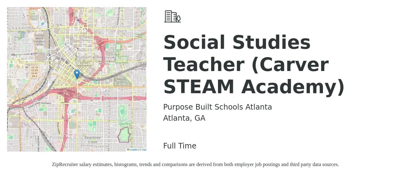 Purpose Built Schools Atlanta job posting for a Social Studies Teacher (Carver STEAM Academy) in Atlanta, GA with a salary of $39,000 to $52,900 Yearly with a map of Atlanta location.