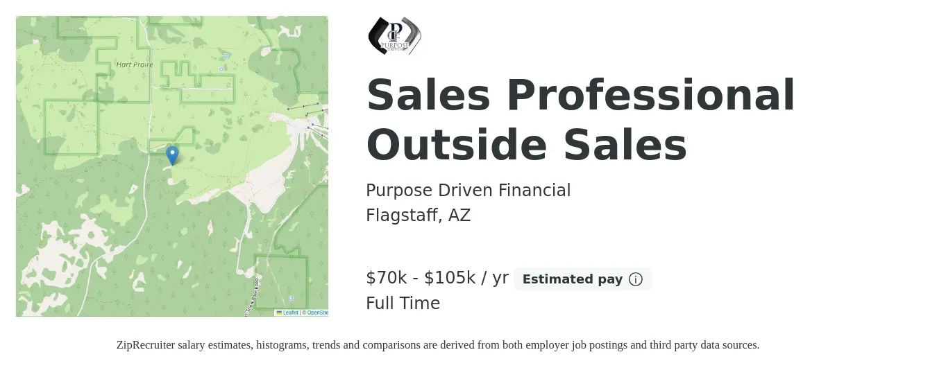 Purpose Driven Financial job posting for a Sales Professional Outside Sales in Flagstaff, AZ with a salary of $70,000 to $105,000 Yearly and benefits including retirement with a map of Flagstaff location.