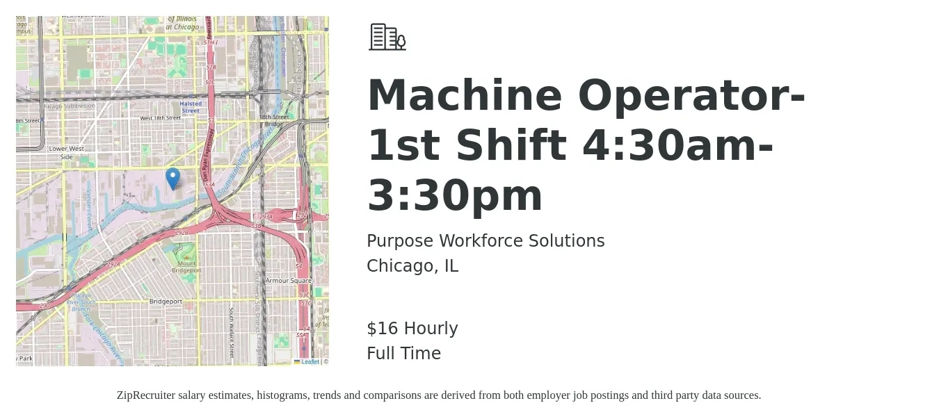 Purpose Workforce Solutions job posting for a Machine Operator- 1st Shift 4:30am-3:30pm in Chicago, IL with a salary of $17 Hourly with a map of Chicago location.