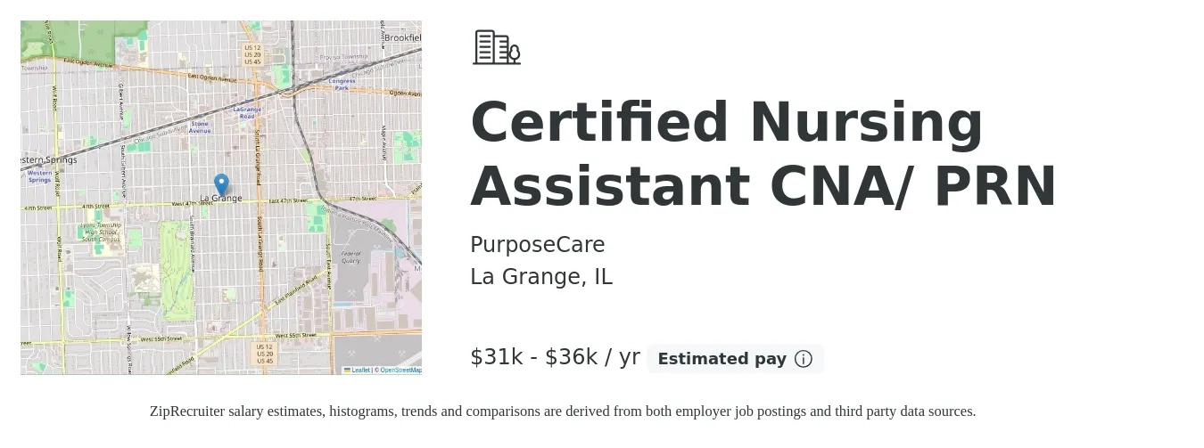 PurposeCare job posting for a Certified Nursing Assistant CNA/ PRN in La Grange, IL with a salary of $31,200 to $36,400 Yearly with a map of La Grange location.