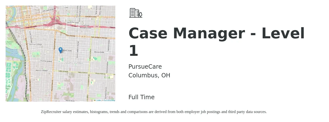 PursueCare job posting for a Case Manager - Level 1 in Columbus, OH with a salary of $19 to $25 Hourly with a map of Columbus location.