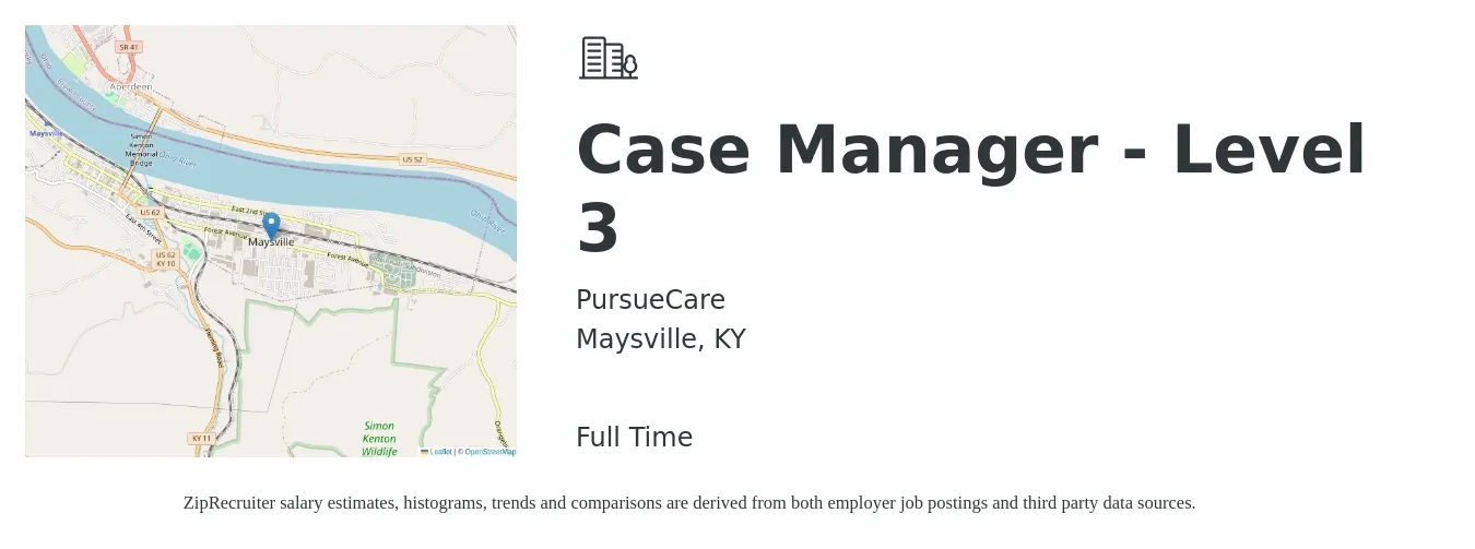 PursueCare job posting for a Case Manager - Level 3 in Maysville, KY with a salary of $16 to $21 Hourly with a map of Maysville location.