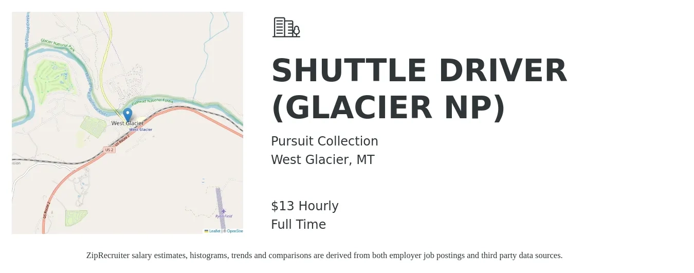 Pursuit Collection job posting for a SHUTTLE DRIVER (GLACIER NP) in West Glacier, MT with a salary of $14 Hourly with a map of West Glacier location.