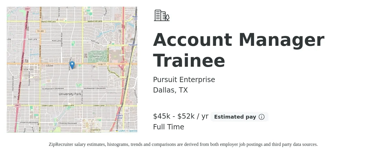 Pursuit Enterprise job posting for a Account Manager Trainee in Dallas, TX with a salary of $45,000 to $52,000 Yearly with a map of Dallas location.
