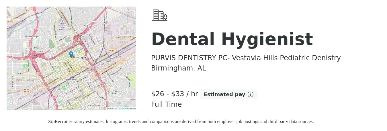 PURVIS DENTISTRY PC- Vestavia Hills Pediatric Denistry job posting for a Dental Hygienist in Birmingham, AL with a salary of $28 to $35 Hourly with a map of Birmingham location.