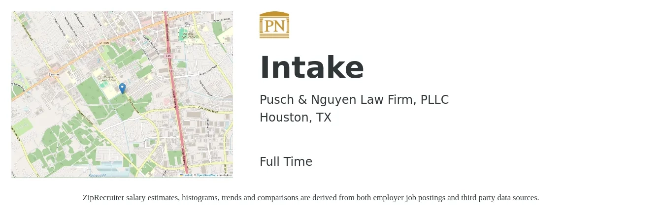 Pusch & Nguyen Law Firm, PLLC job posting for a Intake in Houston, TX with a salary of $16 to $22 Hourly with a map of Houston location.