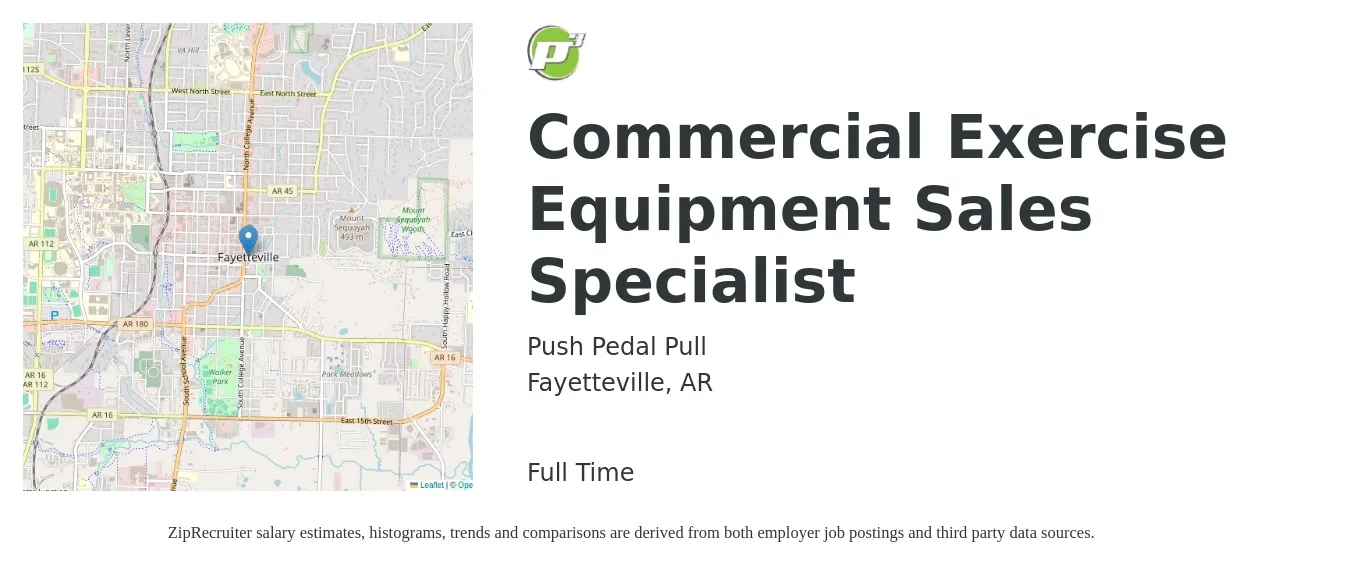 Push Pedal Pull job posting for a Commercial Exercise Equipment Sales Specialist in Fayetteville, AR with a salary of $49,400 to $107,400 Yearly with a map of Fayetteville location.