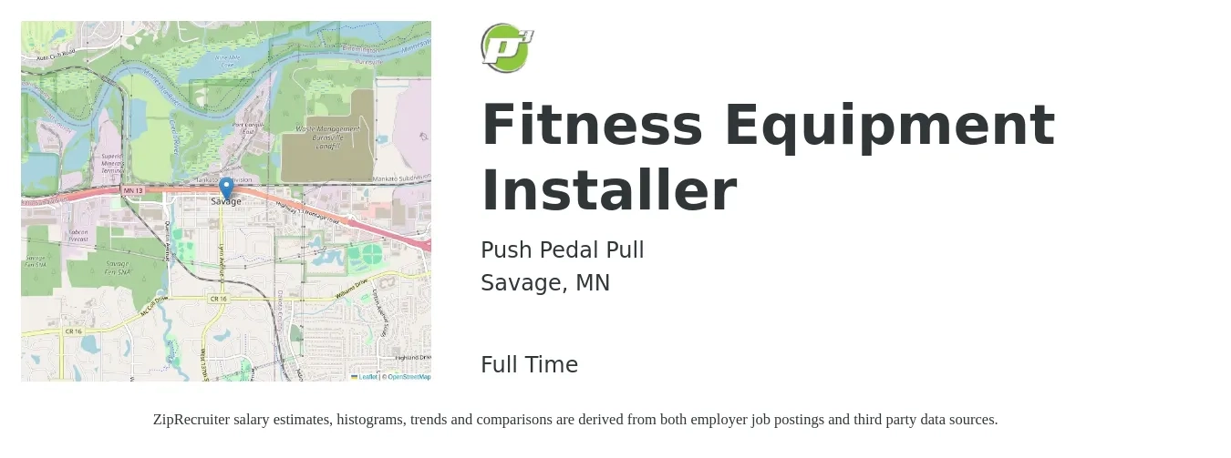 Push Pedal Pull job posting for a Fitness Equipment Installer in Savage, MN with a salary of $22 to $30 Hourly with a map of Savage location.