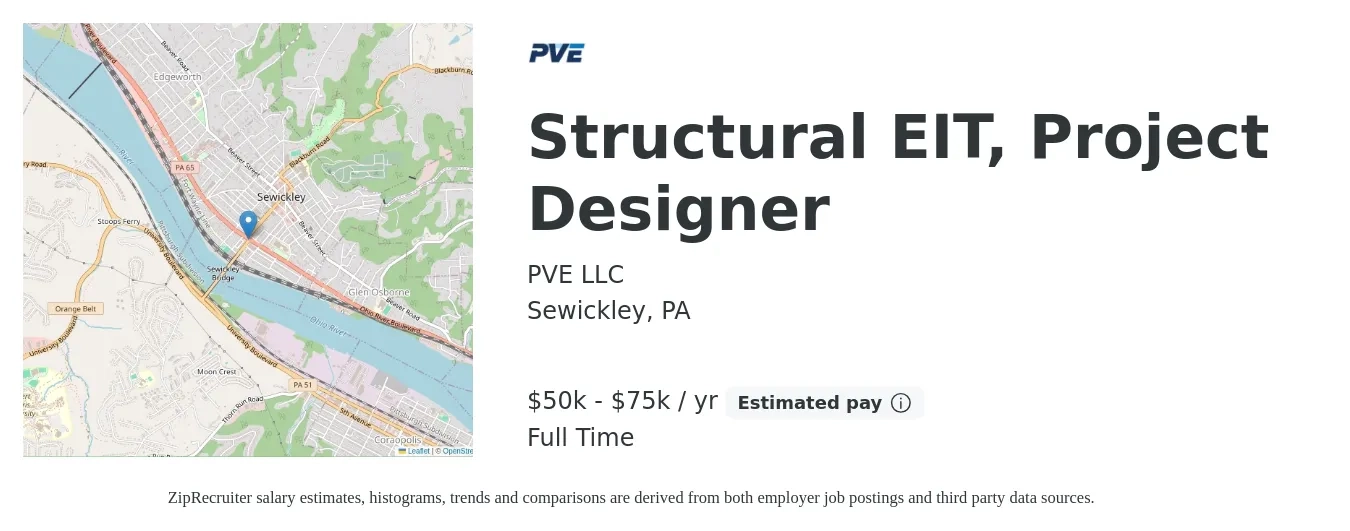 PVE LLC job posting for a Structural EIT, Project Designer in Sewickley, PA with a salary of $50,000 to $75,000 Yearly with a map of Sewickley location.