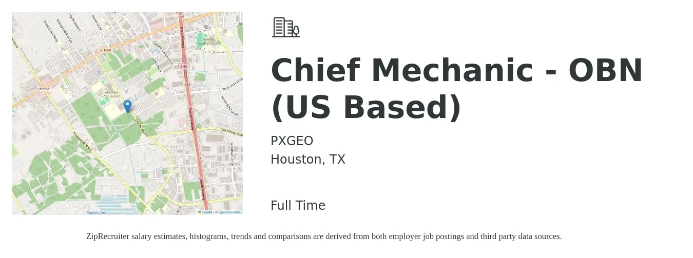 PXGEO job posting for a Chief Mechanic - OBN (US Based) in Houston, TX with a salary of $88,800 to $139,400 Yearly with a map of Houston location.