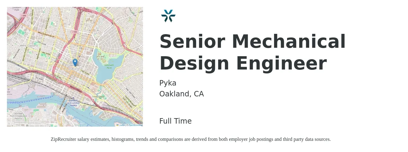 Pyka job posting for a Senior Mechanical Design Engineer in Oakland, CA with a salary of $103,400 to $142,400 Yearly with a map of Oakland location.