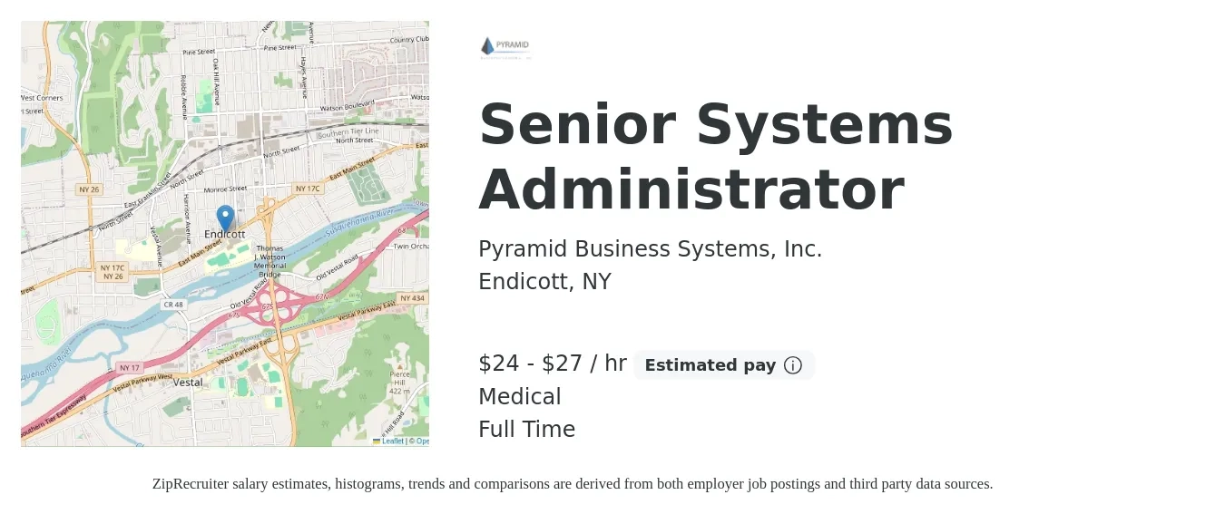 Pyramid Business Systems, Inc. job posting for a Senior Systems Administrator in Endicott, NY with a salary of $25 to $29 Hourly and benefits including retirement, life_insurance, and medical with a map of Endicott location.