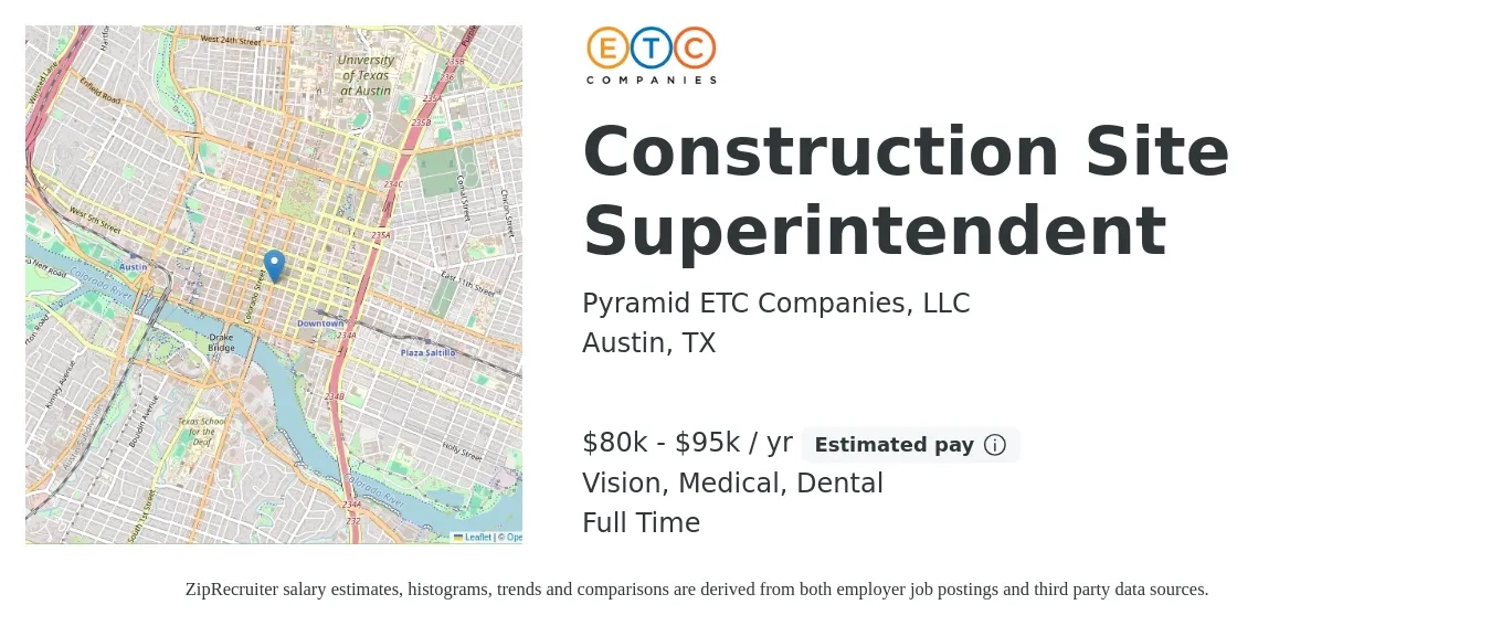 Pyramid ETC Companies, LLC job posting for a Construction Site Superintendent in Austin, TX with a salary of $80,000 to $95,000 Yearly and benefits including life_insurance, medical, pto, retirement, vision, and dental with a map of Austin location.