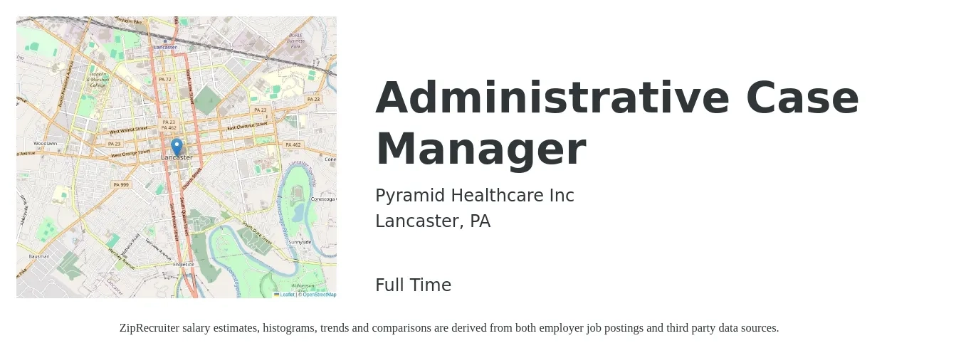 Pyramid Healthcare Inc job posting for a Administrative Case Manager in Lancaster, PA with a salary of $54,400 to $95,200 Yearly with a map of Lancaster location.