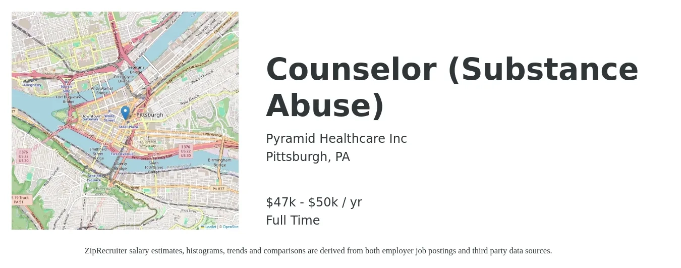 Pyramid Healthcare Inc job posting for a Counselor (Substance Abuse) in Pittsburgh, PA with a salary of $47,000 to $50,000 Yearly with a map of Pittsburgh location.
