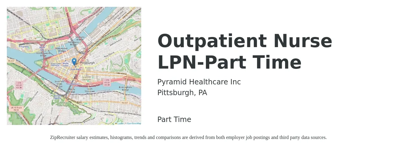 Pyramid Healthcare Inc job posting for a Outpatient Nurse LPN-Part Time in Pittsburgh, PA with a salary of $25 to $34 Hourly with a map of Pittsburgh location.