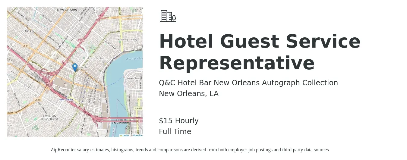 Q&C Hotel Bar New Orleans Autograph Collection job posting for a Hotel Guest Service Representative in New Orleans, LA with a salary of $16 Hourly with a map of New Orleans location.