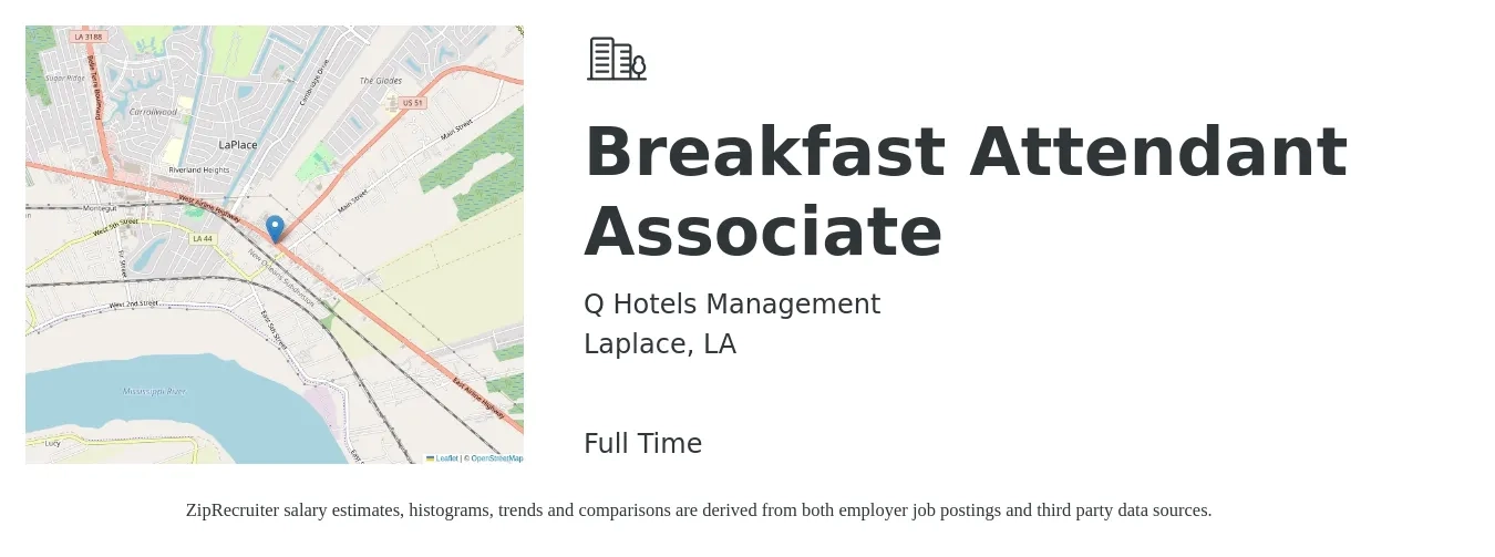 Q Hotels Management job posting for a Breakfast Attendant Associate in Laplace, LA with a salary of $13 Hourly with a map of Laplace location.