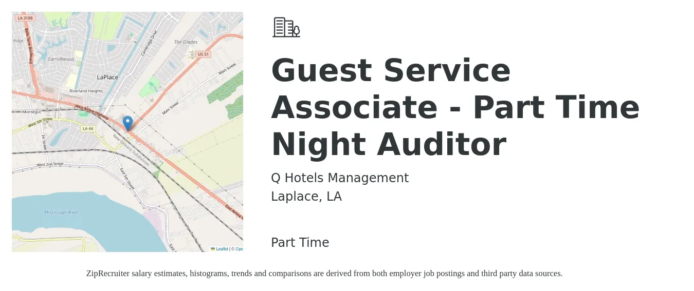 Q Hotels Management job posting for a Guest Service Associate - Part Time Night Auditor in Laplace, LA with a salary of $14 to $16 Hourly with a map of Laplace location.