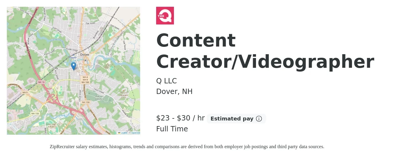 Q LLC job posting for a Content Creator/Videographer in Dover, NH with a salary of $50 to $65,000 Yearly with a map of Dover location.