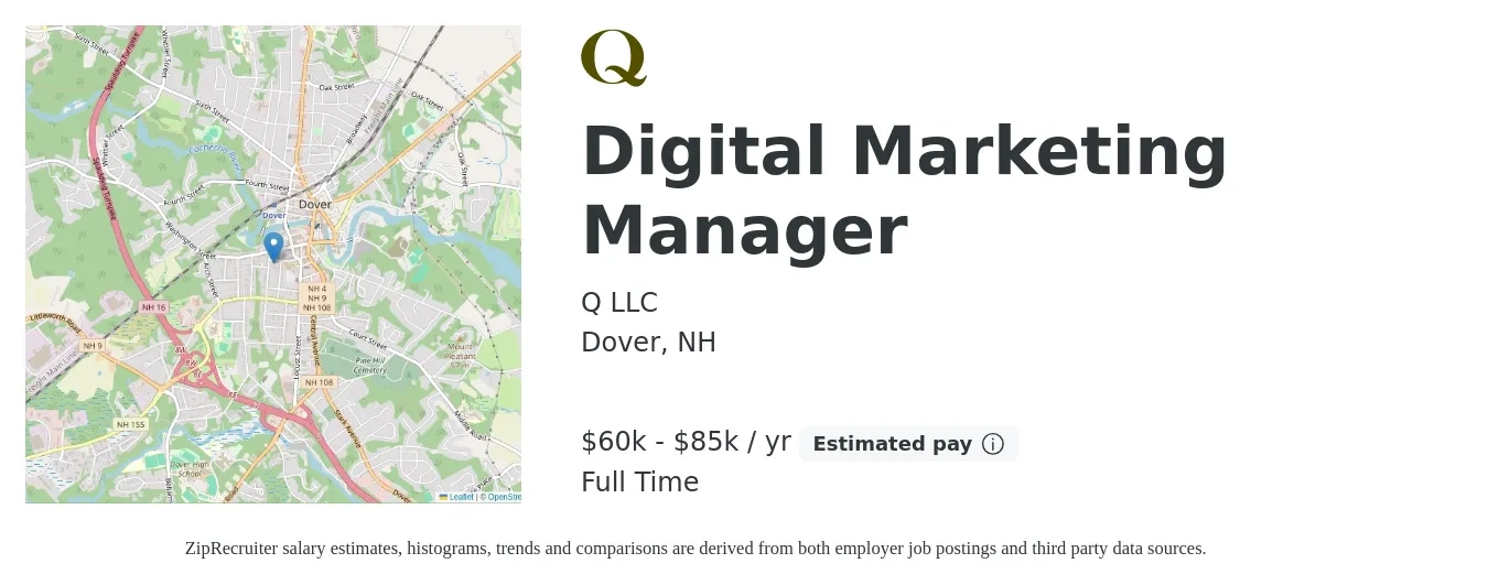 Q LLC job posting for a Digital Marketing Manager in Dover, NH with a salary of $60,000 to $85,000 Yearly with a map of Dover location.
