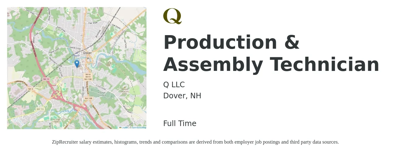 Q LLC job posting for a Production & Assembly Technician in Dover, NH with a salary of $24 to $26 Hourly with a map of Dover location.