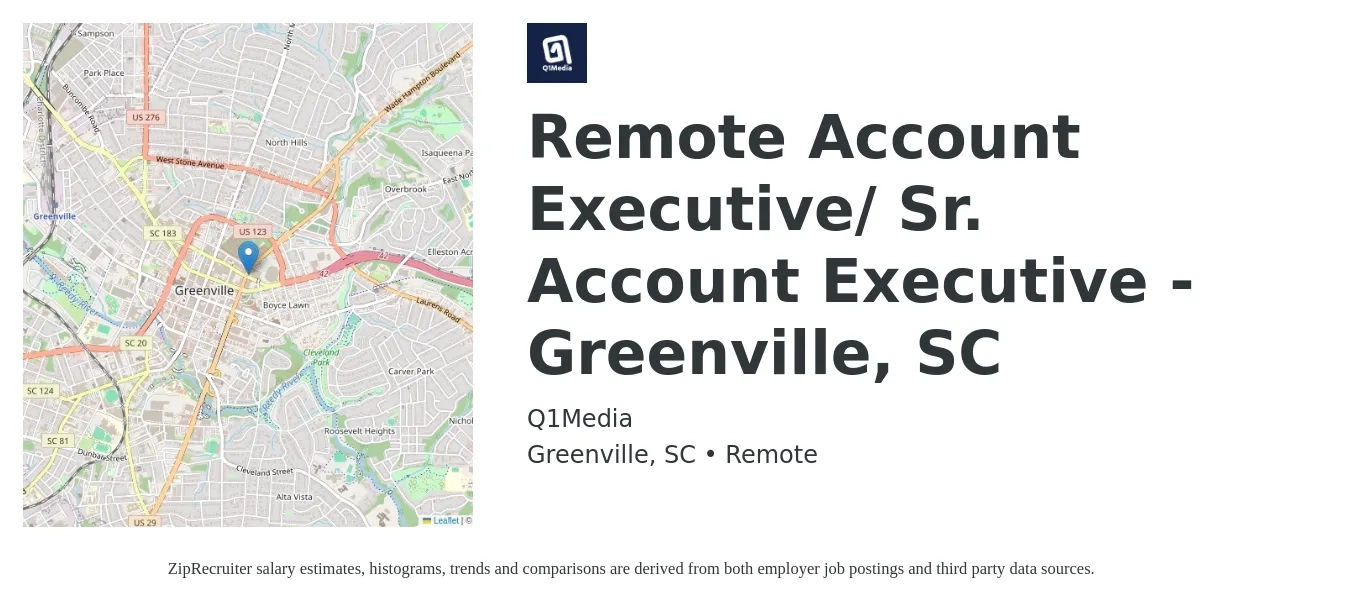 Q1Media job posting for a Remote Account Executive/ Sr. Account Executive - Greenville, SC in Greenville, SC with a salary of $50,800 to $89,300 Yearly with a map of Greenville location.