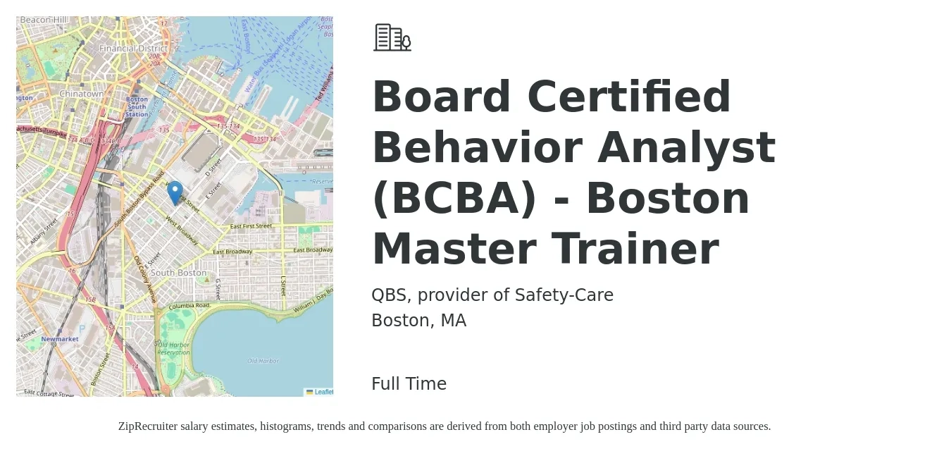 QBS, provider of Safety-Care job posting for a Board Certified Behavior Analyst (BCBA) - Boston Master Trainer in Boston, MA with a salary of $80,000 to $90,000 Yearly with a map of Boston location.