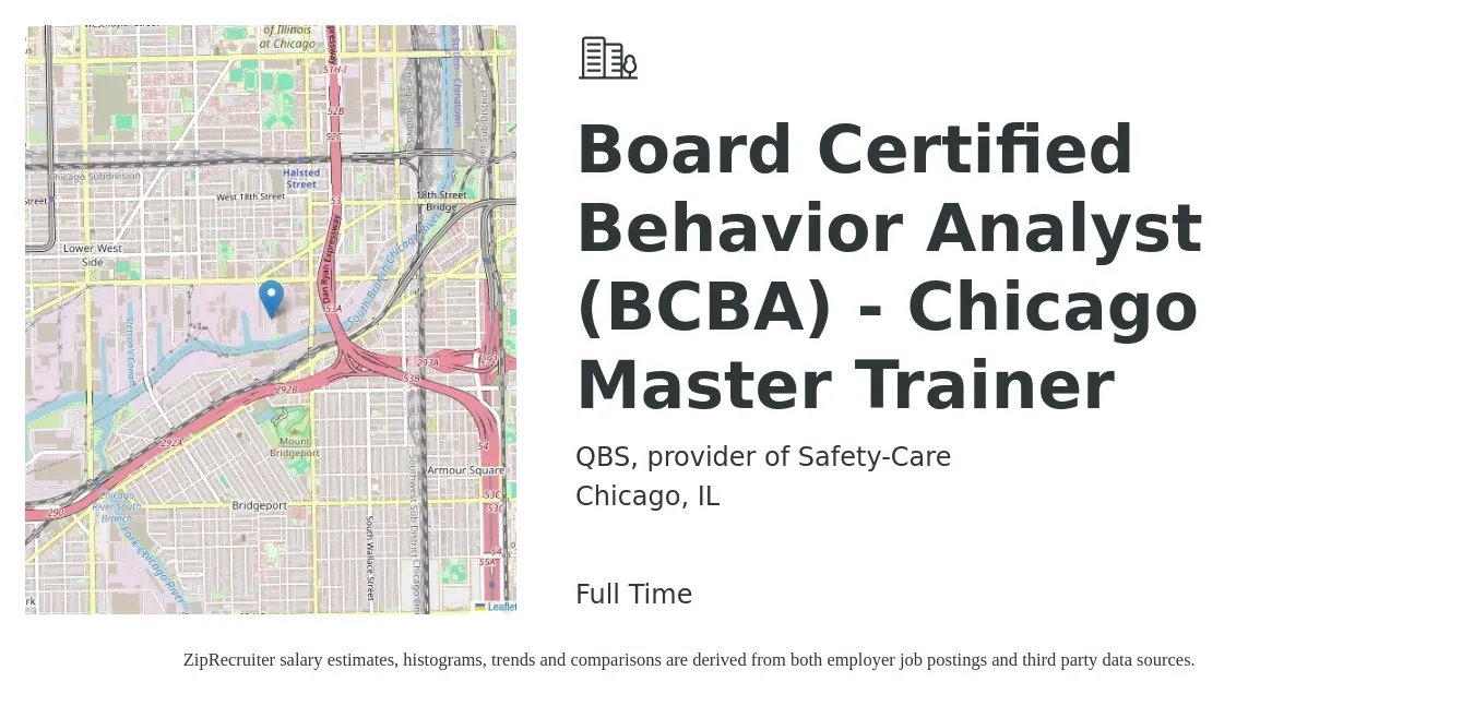 QBS, provider of Safety-Care job posting for a Board Certified Behavior Analyst (BCBA) - Chicago Master Trainer in Chicago, IL with a salary of $80,000 to $90,000 Yearly with a map of Chicago location.