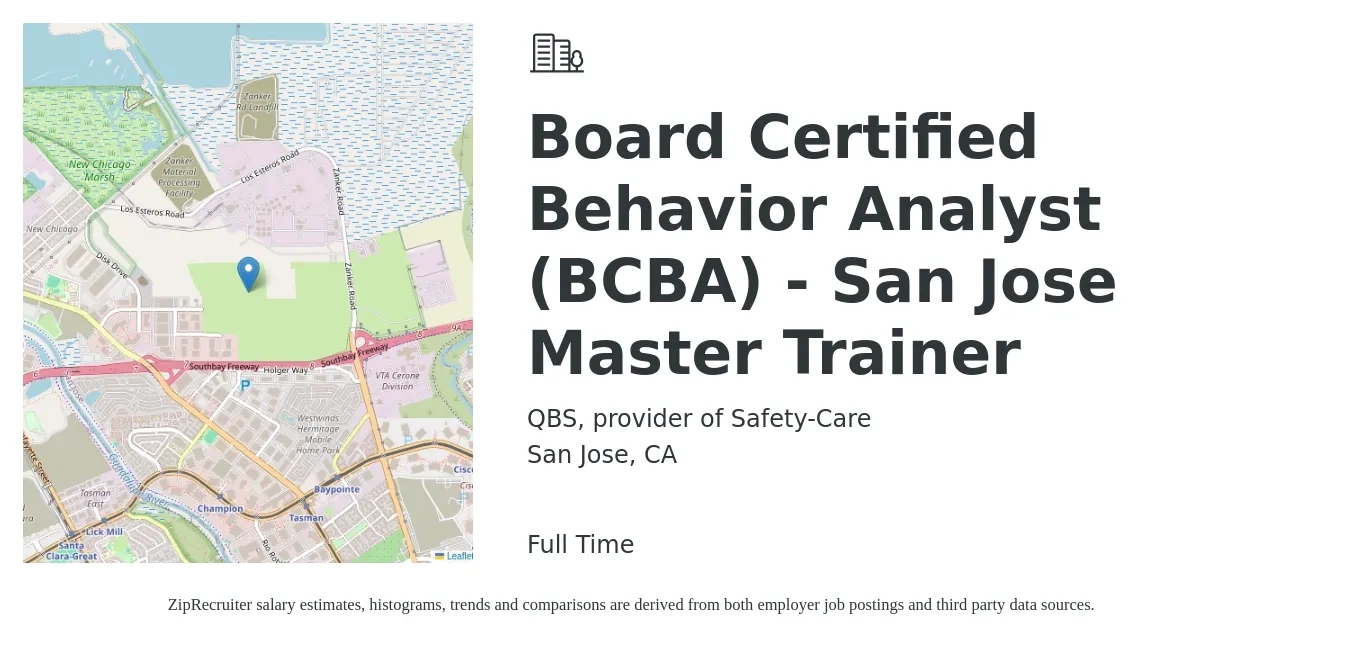 QBS, provider of Safety-Care job posting for a Board Certified Behavior Analyst (BCBA) - San Jose Master Trainer in San Jose, CA with a salary of $80,000 to $90,000 Yearly with a map of San Jose location.