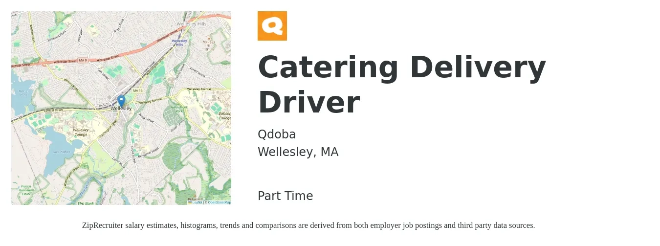 Qdoba job posting for a Catering Delivery Driver in Wellesley, MA with a salary of $18 to $23 Hourly with a map of Wellesley location.