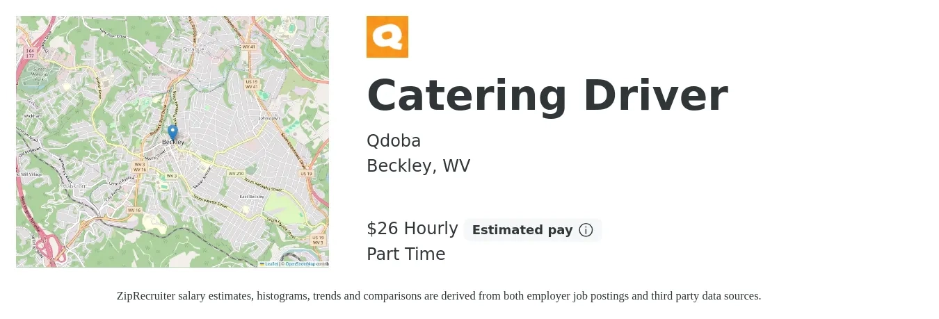 Qdoba job posting for a Catering Driver in Beckley, WV with a salary of $28 Hourly with a map of Beckley location.