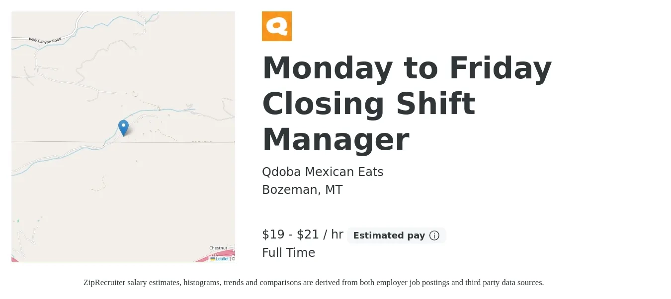 Qdoba Mexican Eats job posting for a Monday to Friday Closing Shift Manager in Bozeman, MT with a salary of $21 to $26 Hourly with a map of Bozeman location.