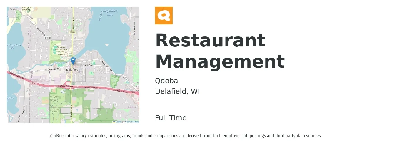 Qdoba job posting for a Restaurant Management in Delafield, WI with a salary of $38,400 to $61,900 Yearly with a map of Delafield location.