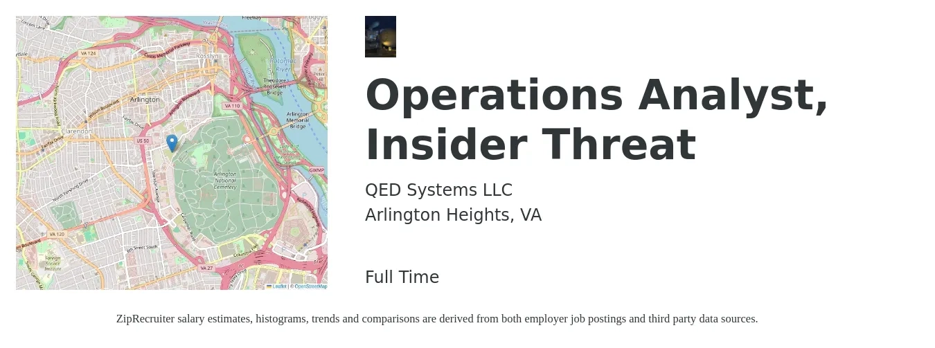 QED Systems LLC job posting for a Operations Analyst, Insider Threat in Arlington Heights, VA with a salary of $28 to $48 Hourly with a map of Arlington Heights location.
