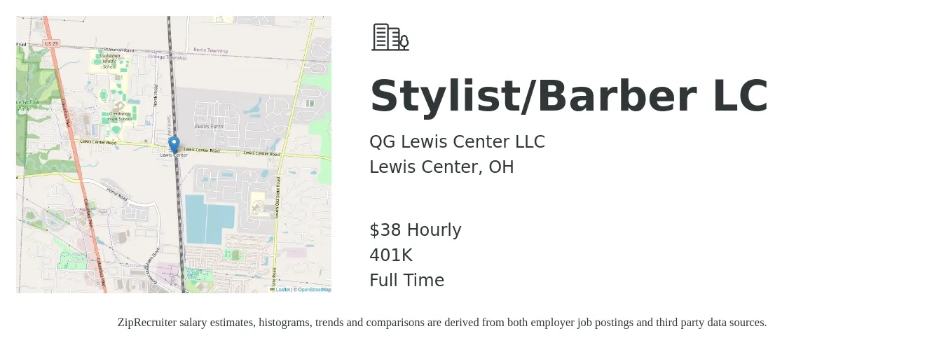 QG Lewis Center LLC job posting for a Stylist/Barber LC in Lewis Center, OH with a salary of $40 Hourly and benefits including 401k with a map of Lewis Center location.