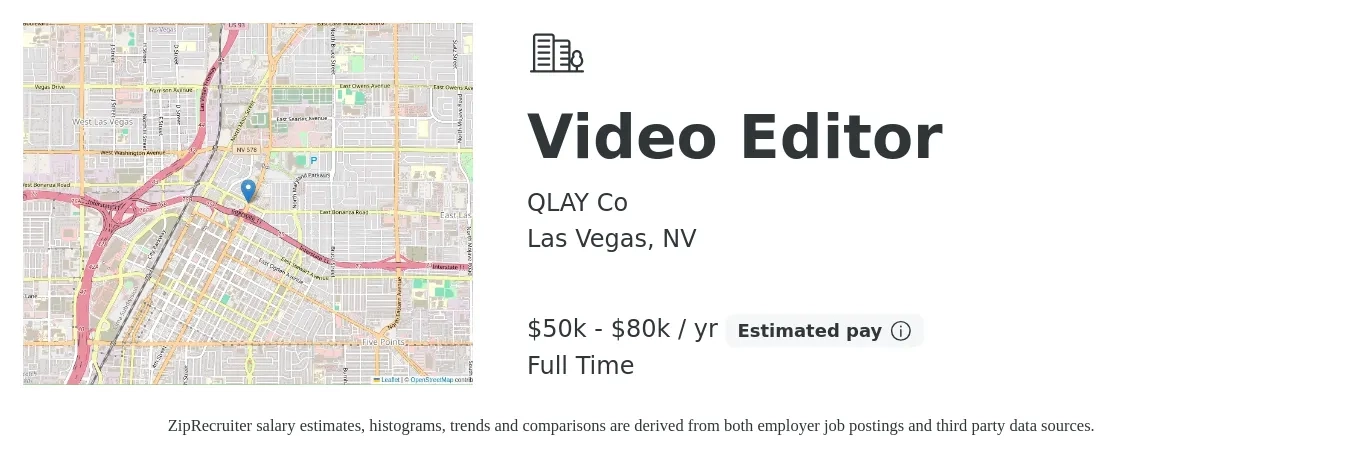 QLAY Co job posting for a Video Editor in Las Vegas, NV with a salary of $50,000 to $80,000 Yearly with a map of Las Vegas location.