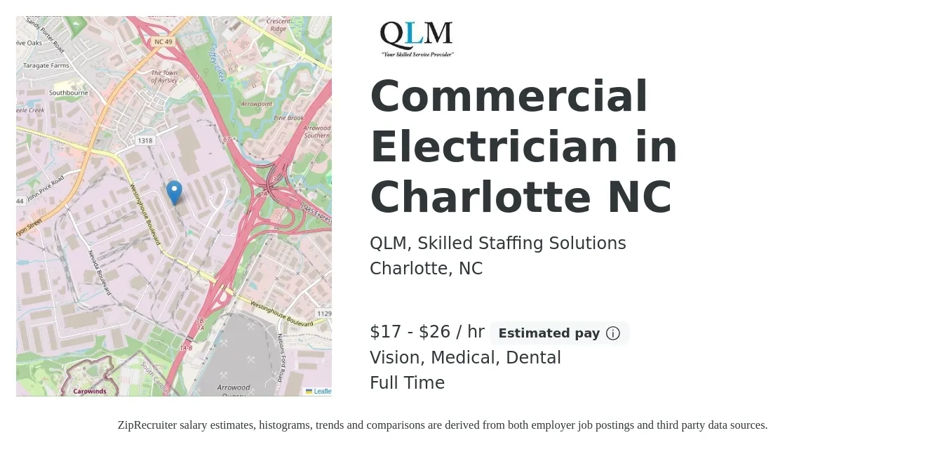 QLM, Skilled Staffing Solutions job posting for a Commercial Electrician in Charlotte NC in Charlotte, NC with a salary of $18 to $28 Hourly and benefits including retirement, vision, dental, and medical with a map of Charlotte location.
