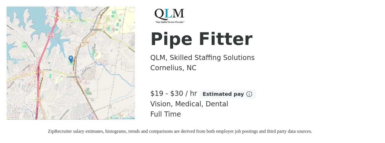 QLM, Skilled Staffing Solutions job posting for a Pipe Fitter in Cornelius, NC with a salary of $20 to $32 Hourly and benefits including vision, dental, medical, and retirement with a map of Cornelius location.